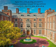 Roslyn Landmark Society’s 2024 Historic House VIP Reception
